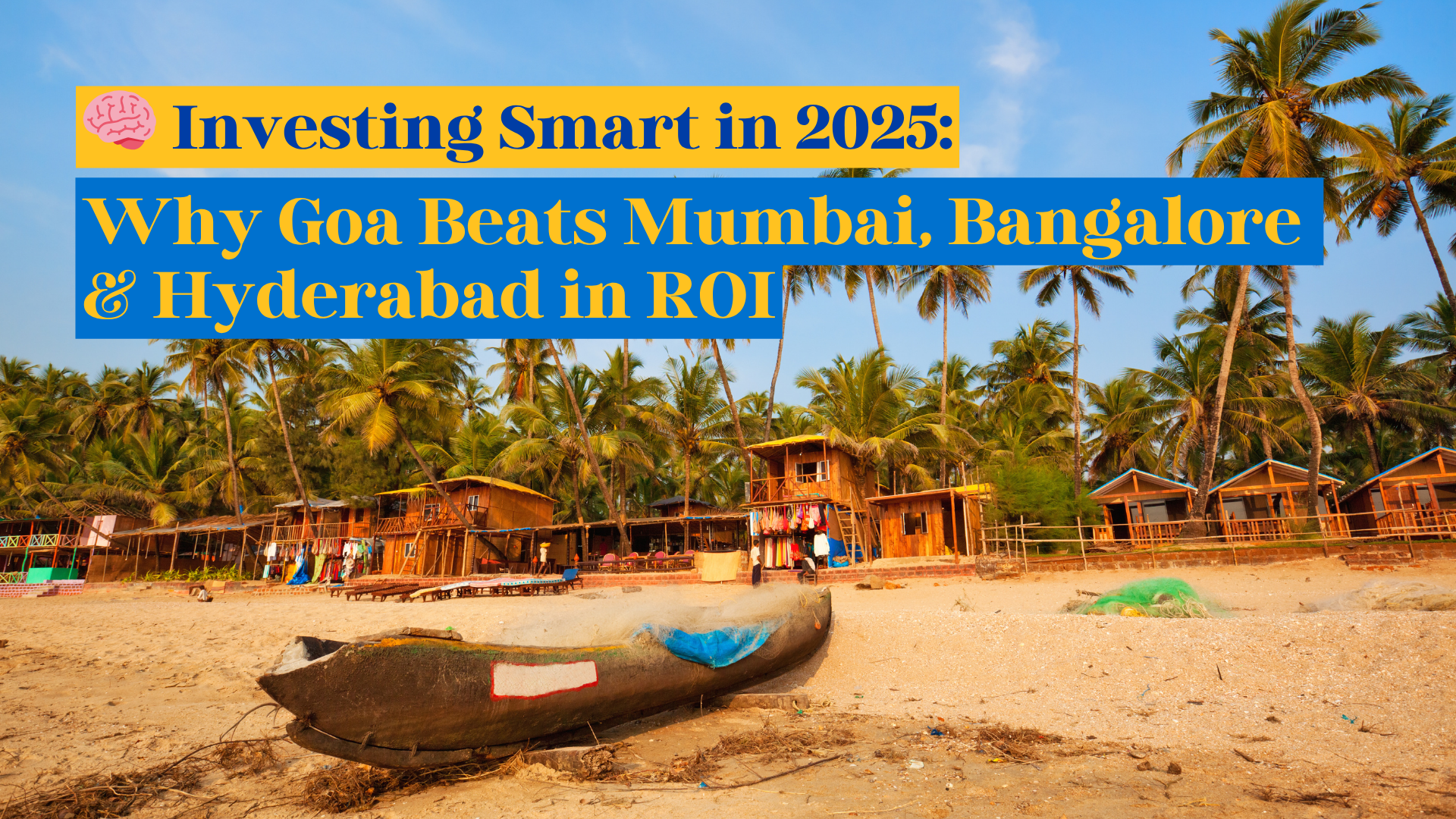 🔍 The Hidden Gem No More: Goa’s Real Estate Market Is a Powerhouse