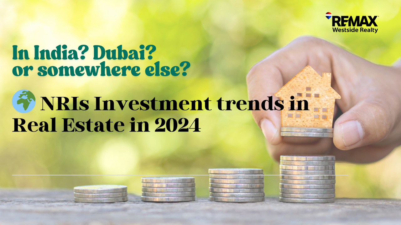 🌍 NRI Real Estate Investments: Trends and Insights for 2024–2025